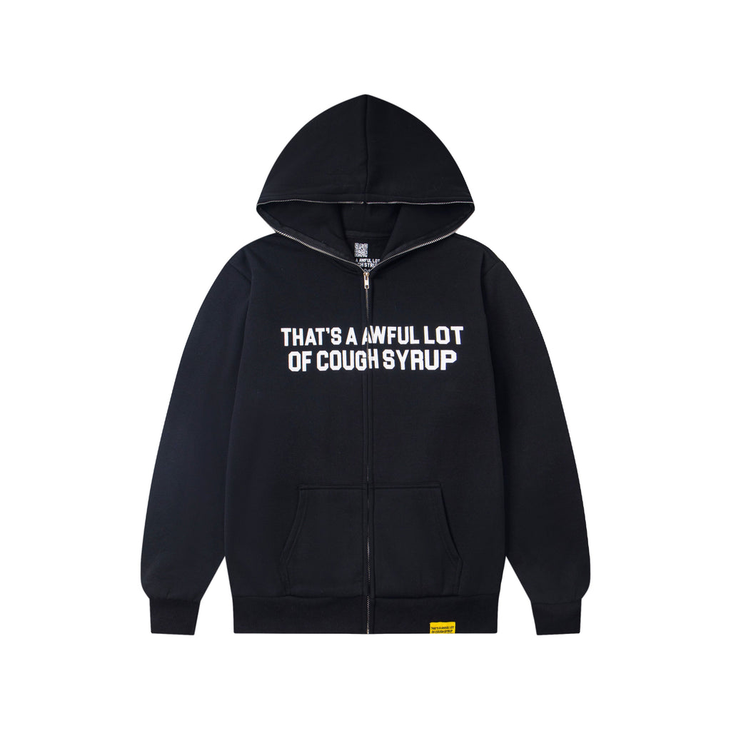 That's A Awful Lot Of Cough Syrup Classic Zip Up Hoodie